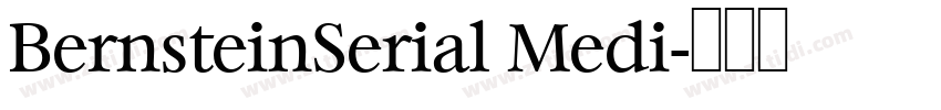 BernsteinSerial Medi字体转换